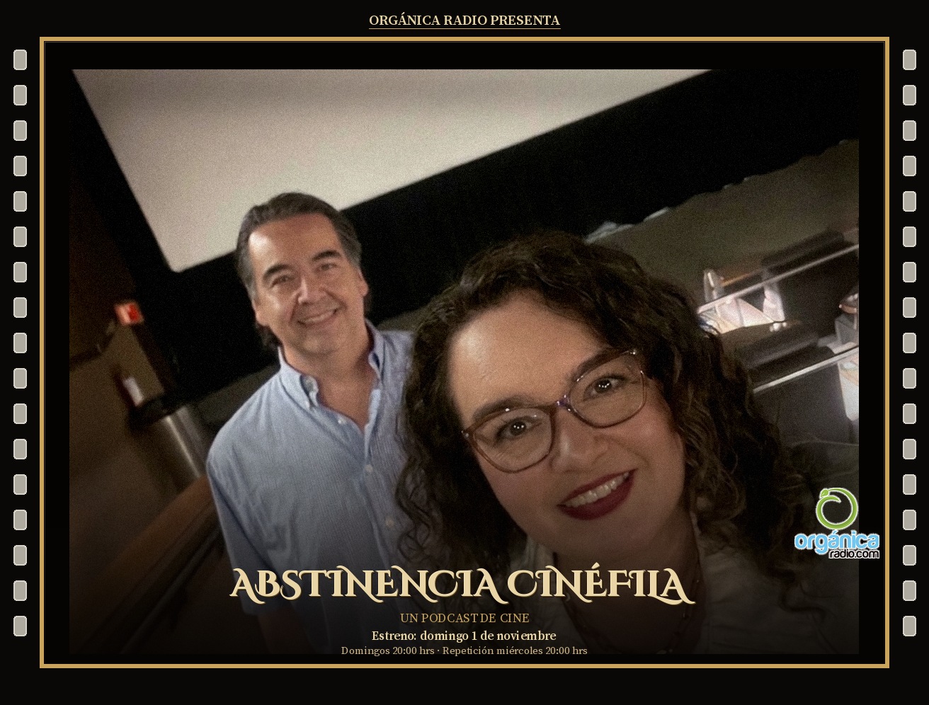Abstinencia Cinéfila — Lord Pocho y Vilma Aida